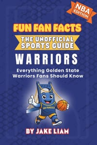 Golden State Warriors Basketball Book for Kids: Everything Golden State Warriors Fans Should Know cover