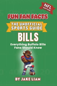 Buffalo Bills Football Book for Kids: Football Book for Kids Ages 8-12: Fun Fan Facts NFL Edition - History, Stars and Trivia for Young Bills Fans cover