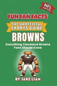 Cleveland Browns Football Book for Kids: NFL Football Book for Kids: Fun Fan Facts Edition - History, Legends and Trivia for Young Browns Fans cover