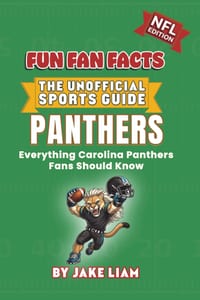 Carolina Panthers Football Book for Kids: NFL Football Book for Kids: Fun Fan Facts Edition - History, Legends and Trivia for Young Panthers Fans cover
