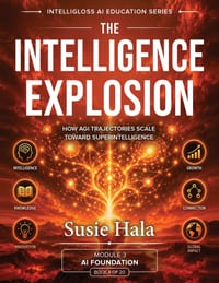 The Intelligence Explosion: How AGI Trajectories Scale Toward Superintelligence: How AGI Trajectories Scale Toward Superintelligence cover