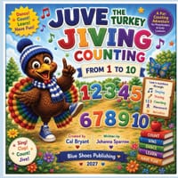 Juve the Turkey Jiving Counting From 1 to 10 cover