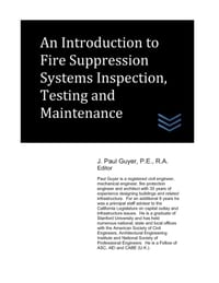An Introduction to Fire Suppression Systems Inspection, Testing and Maintenance cover