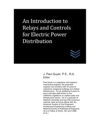 An Introduction to Relays and Controls for Electric Power Distribution cover
