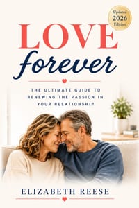 LOVE forever: The ultimate guide to renewing the passion in your relationship 2026 version cover