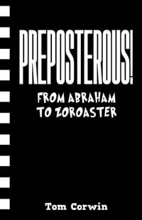 Preposterous! from Abraham to Zoroaster cover