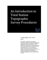 An Introduction to Total Station Topographic Survey Procedures cover