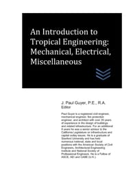 An Introduction to Tropical Engineering: Mechanical, Electrical, Miscellaneous cover