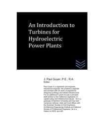 An Introduction to Turbines for Hydroelectric Power Plants cover