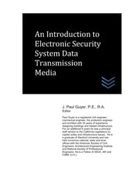 An Introduction to Electronic Security System Data Transmission Media cover