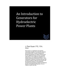 An Introduction to Generators for Hydroelectric Power Plants cover