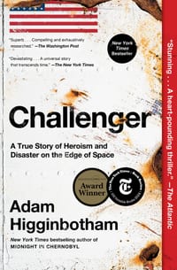 Challenger: A True Story of Heroism and Disaster on the Edge of Space cover