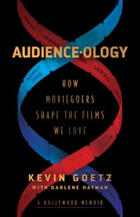 Audience-Ology: How Moviegoers Shape the Films We Love cover