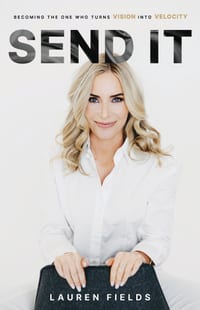 Send It: Becoming the One Who Turns Vision into Velocity cover