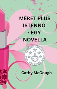 Méret Plus IstennŐ - Egy Novella Hungarian Edition cover