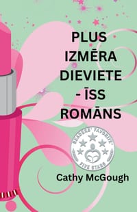 Plus IzmĒra Dieviete - Īss RomĀns Latvian Edition cover