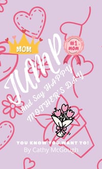Jump and Say Happy Mother's Day! Book 20 Hardcover Jump Series cover