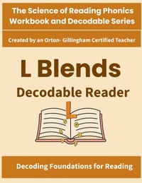 L Blends Decodable Reader: Science of Reading Aligned Decodable Stories for Beginning Consonant Blends (bl, cl, fl, gl, pl, sl) in Grade 1 and Grade 2 cover