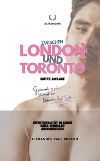 Zwischen London und Toronto: Intentionalität im Leben eines schwulen Auswanderers cover