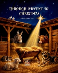 Through Advent to Christmas: A Daily Journey Through the Catholic Traditions of Advent cover