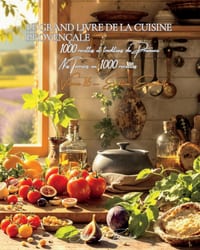 Le Grand Livre de la Cuisine Provençale: Recettes et traditions de Provence cover