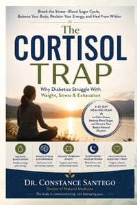 The Cortisol Trap: Why Diabetics Struggle With Weight, Stress And Exhaustion. cover