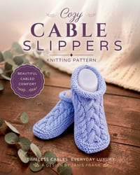 Cozy Cable Slippers: Knitting Pattern cover