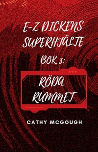 E-Z Dickens Superhjälte BOK 3 Swedish Edition E-Z Dickens Series: Röda Rummet cover