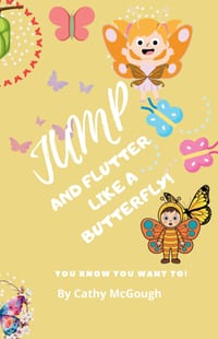 Jump and Flutter Like a Butterfly! Book 25 Jump Series cover