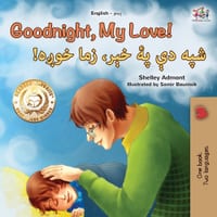 Goodnight, My Love! (English Pashto Bilingual Children's Book) cover