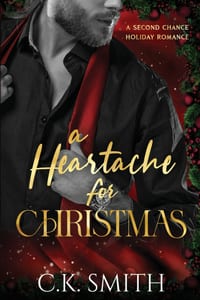 A Heartache for Christmas: A Steamy Second-Chance Holiday Romance cover