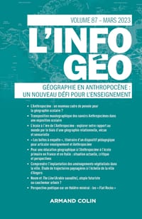 L'information géographique - n°1/2023: Géographie en Anthropocène: un nouveau défi pour l'enseignement ? cover