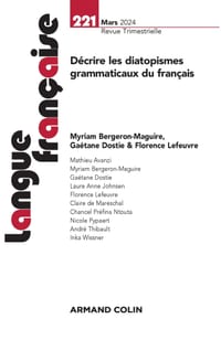 Langue française N°221 1/2024: Décrire les diatopismes grammaticaux du français cover