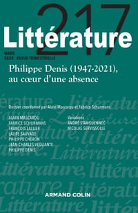 Littérature N°217 1/2025: Philippe Denis (1947-2021), au c ur d'une absence cover