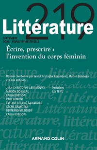 Littérature N°219 3/2025: Écrire, prescrire: l'invention du corps féminin cover
