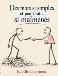Des mots si simples et pourtant... si malmenés cover