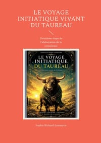 Le Voyage Initiatique Vivant du Taureau: Deuxième étape de l'élaboration de la conscience cover