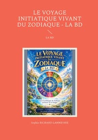 Le Voyage Initiatique Vivant du Zodiaque - La BD cover