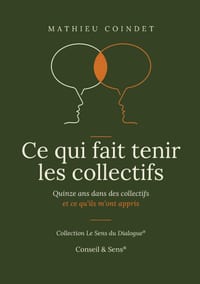 Ce qui fait tenir les collectifs cover