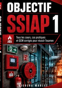 Objectif SSIAP 1: tous les cours, cas pratiques et QCM corrigés pour réussir l examen cover