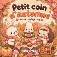 Petit coin d'Automne: Livre de coloriage cosy cover