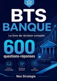 Bts Banque: Le livre de révision complet. 600 questions réponses cover