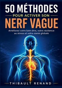 50 méthodes pour activer son nerf vague: Améliorez votre bien-être, votre résilience au stress et votre santé globale cover