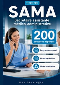 Titre pro SAMA secretaire assistante medico-administrative: 200 questions réponses, fiches de révision programme complet cover