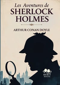 Les Aventures de Sherlock Holmes: Les douze enquêtes mythiques du plus célèbre détective de Baker Street cover
