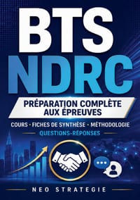 BTS NDRC Préparation complète aux épreuves: Cours - Fiches de synthèse - Méthodologie Questions-réponses cover