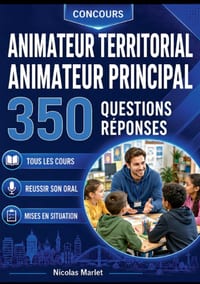 Concours animateur territorial animateur principal: 350 questions réponses pour réviser et réussir cover
