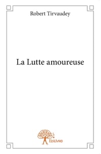 La Lutte amoureuse cover
