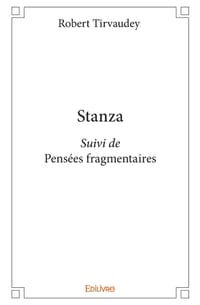 Stanza: Suivi de Pensées fragmentaires cover
