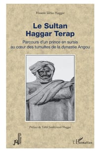 Le Sultan Haggar Terap: Parcours d'un prince en sursis au coeur des tumultes de la dynastie Angou cover